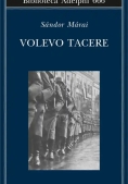 Immagine 0 di Volevo Tacere