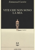 Immagine 0 di Vite Che Non Sono La Mia
