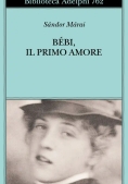 Immagine 0 di Bebi, Il Primo Amore