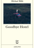 Immagine 0 di Goodbye Hotel