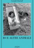 Immagine 0 di Io E Altri Animali