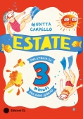 Immagine 0 di Estate. Una Storia Da 3 Minuti Per Ogni Giorno. Ediz. A Colori