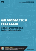 Immagine 0 di Grammatica Italiana. Analisi Grammaticale, Logica E Del Periodo. Con Estensioni Online