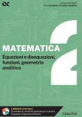 Immagine 0 di Matematica. Con Estensioni Online. Vol. 2: Equazioni E Disequazioni, Funzioni, Geometria Analitica