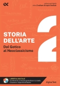 Immagine 0 di Storia Dell'arte. Con Estensioni Online. Vol. 2: Dal Gotico Al Neoclassicismo
