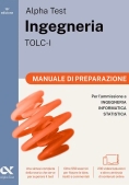 Immagine 0 di Alpha Test. Ingegneria. Tolc-i. Manuale Di Preparazione