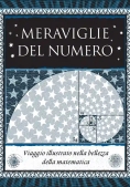 Immagine 0 di Meraviglie Del Numero. Viaggio Illustrato. Ediz. Illustrata
