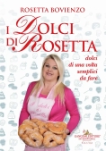 Immagine 0 di Dolci Di Rosetta. Dolci Di Una Volta Semplici Da Fare (i)