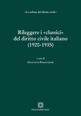 Immagine 0 di Rileggere Classici Diritto Civ