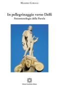 Immagine 0 di In Pellegrinaggio Verso Delfi