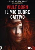 Immagine 0 di Mio Cuore Cattivo (il)