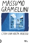 Immagine 0 di C'era Una Volta Adesso