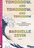 Immagine 0 di Tomorrow, And Tomorrow, And Tomorrow. Ediz. Italiana