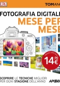 Immagine 0 di Fotografia Digitale. Mese Per Mese