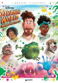 Immagine 0 di Strange World. Un Mondo Misterioso. Ediz. A Colori