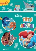 Immagine 0 di Tutti In Acqua! Libro Bagnetto. Ediz. A Colori