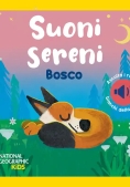 Immagine 0 di Bosco. Suoni Sereni. Ediz. A Colori
