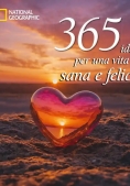 Immagine 0 di 365 Idee Per Una Vita Sana E Felice