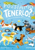Immagine 0 di Possiamo Tenerlo? Trova Il Tuo Prossimo Migliore Amico. Ediz. A Colori