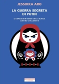 Immagine 0 di Guerra Segreta Di Putin. Le Operazioni Ibride Della Russia Contro L'occidente (la)