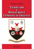 Immagine 0 di Templari E Rosacroce