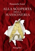 Immagine 0 di Alla Scoperta Della Massoneria