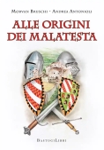 Immagine 0 di Alle Origini Dei Malatesta
