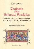 Immagine 0 di Trattato Della Scienza Araldic
