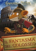 Immagine 0 di Fantasma Del Colosseo. Ediz. Illustrata (il)
