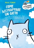 Immagine 0 di Come Acchiappare Un Gatto Invisibile