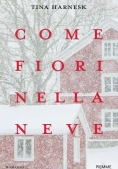 Immagine 0 di Come Fiori Nella Neve