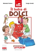 Immagine 0 di Ladro Di Dolci. Primissime Letture. Ediz. Illustrata (il)