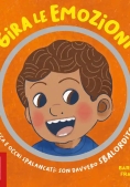Immagine 0 di Gira Le Emozioni. Bocca E Occhi Spalancati: Son Davvero Sbalordito! Ediz. A Colori