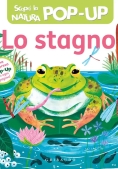 Immagine 0 di Stagno. Scopri La Natura Pop Up (lo)