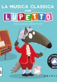 Immagine 0 di Musica Classica Con Lupetto. Amico Lupo. Ediz. A Colori