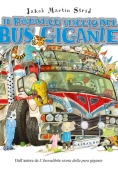 Immagine 0 di Incredibile Viaggio Del Bus Gigante. Ediz. A Colori