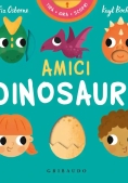 Immagine 0 di Amici Dinosauri. Tira Gira Scopri. Ediz. Illustrata