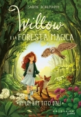 Immagine 0 di Willow E La Foresta Magica In Un Battito D'ali. Vol. 3