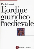 Immagine 0 di L'ordine Giuridico Medievale