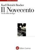Immagine 0 di Novecento. Secolo Delle Ideologie (il)