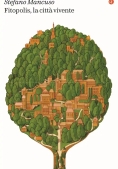 Immagine 0 di Fitopolis, La Citt? Vivente