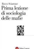 Immagine 0 di Prima Lezione Di Sociologia Delle Mafie