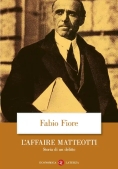 Immagine 0 di Affaire Matteotti. Storia Di Un Delitto, L'