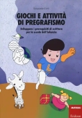 Immagine 0 di Giochi E Attivit? Di Pregrafismo. Sviluppare I Prerequisiti Di Scrittura Per La Scuola Dell'infanzia