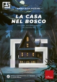 Immagine 0 di Casa Nel Bosco. Esplora, Risolvi E Impara La Grammatica (la)