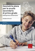 Immagine 0 di Geometria Piana Per La Scuola Secondaria Di Primo Grado