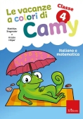 Immagine 0 di Vacanze A Colori Di Camy. Primaria. Classe Quarta. Italiano E Matematica (le)