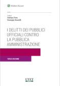 Immagine 0 di Delitti Pubblici Ufficiali P.a. 3ed.