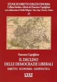 Immagine 0 di Declino Delle Democrazie Liberali