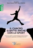 Immagine 0 di Cancro Si Batte Anche Con Lo Sport